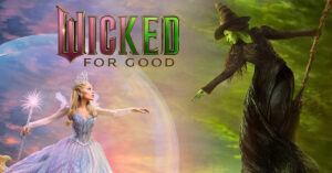 Featured image for Edmund Stone's film review of 'Wicked: For Good' (2025)