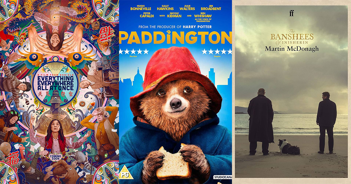 Poster for Everything Everywhere All At Once, Paddington, and the Banshees of Inisherin