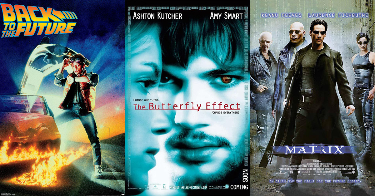 Movie posters of Back to the Future, The Butterfly Effect, and The Matrix